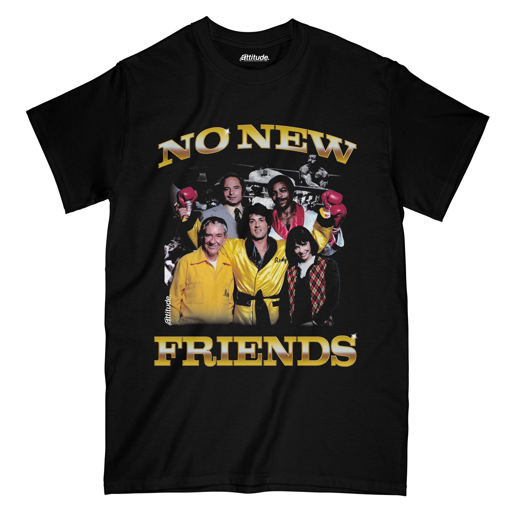 T-SHIRT - NO NEW FRIENDS